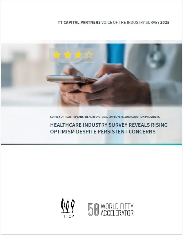 TTCP and World 50 Accelerator Report: HEALTHCARE INDUSTRY SURVEY REVEALS RISING OPTIMISM DESPITE PERSISTENT CONCERNS